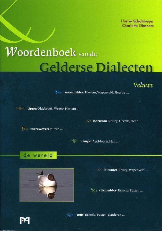 Veluwe. De Wereld / Woordenboek van de Gelderse dialecten /, Boeken, Geschiedenis | Wereld, Zo goed als nieuw, Verzenden