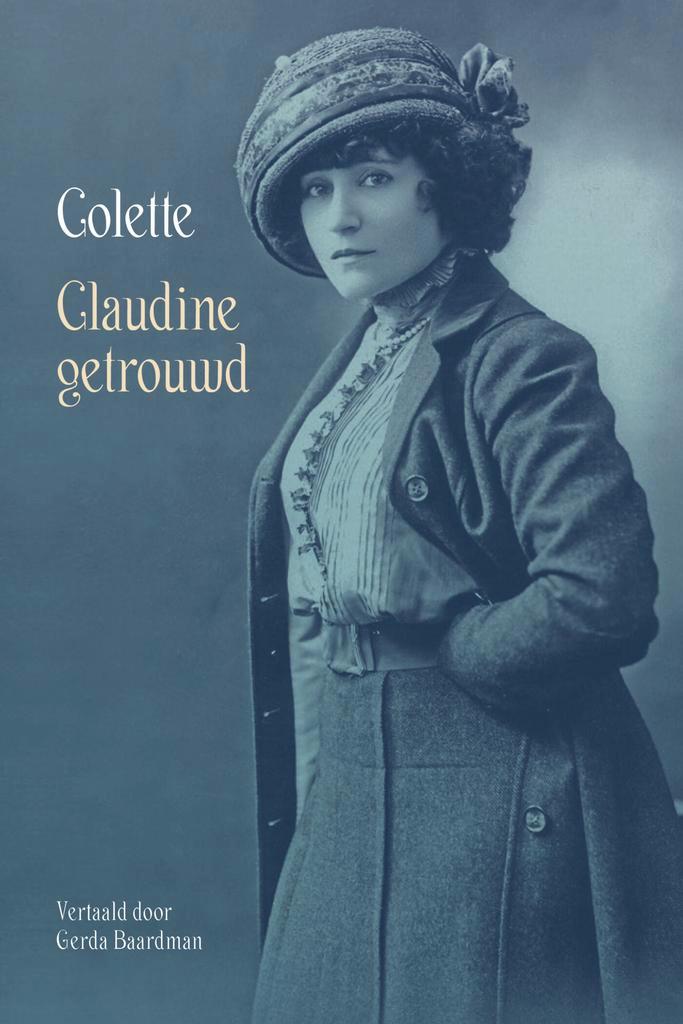 Claudine getrouwd 9789083200231 Colette, Boeken, Romans, Zo goed als nieuw, Verzenden