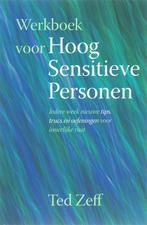 Werkboek Hoog Sensitieve Personen 9789069637716 Ted Zeff, Boeken, Verzenden, Gelezen, Ted Zeff