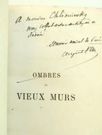 Signé; Auguste Vitu - Ombres et vieux murs [avec envoi] -