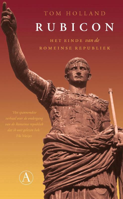 Rubicon / Romeinse Rijk-trilogie / 1 9789025370558, Boeken, Geschiedenis | Wereld, Gelezen, Verzenden