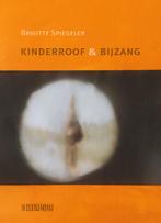 Kinderroof & bijzang 9789062659944, Boeken, Verzenden, Gelezen, Brigitte Spiegeler