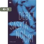 Debet 9789044367454 Saskia Noort, Boeken, Verzenden, Zo goed als nieuw, Saskia Noort