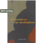 Manager En Zijn Tweelingbroer 9789023240402 J. Ramondt, Boeken, Verzenden, Zo goed als nieuw, J. Ramondt