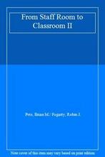 From Staff Room to Classroom II: The One-Minute. Pete, M.., Pete, Brian M., Verzenden
