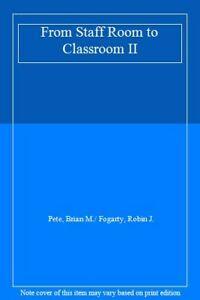 From Staff Room to Classroom II: The One-Minute. Pete, M.., Livres, Livres Autre, Envoi