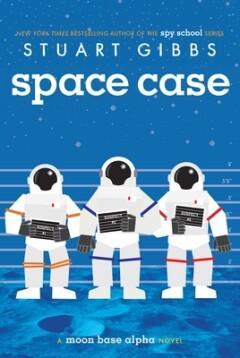 Space Case / Moon Base Alpha 9781442494879 Stuart Gibbs, Livres, Langue | Anglais, Envoi