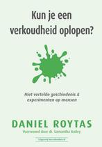 Kun je een verkoudheid oplopen? 9789492665904 Daniel Roytas, Boeken, Verzenden, Zo goed als nieuw, Daniel Roytas