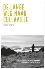 De lange weg naar Cullaville 9789038928265 Boris Kester, Verzenden, Zo goed als nieuw, Boris Kester