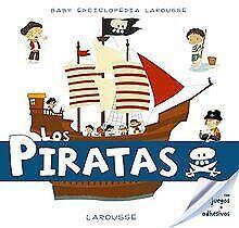 Baby enciclopedia. Los Piratas  Larousse Edito...  Book, Livres, Livres Autre, Envoi
