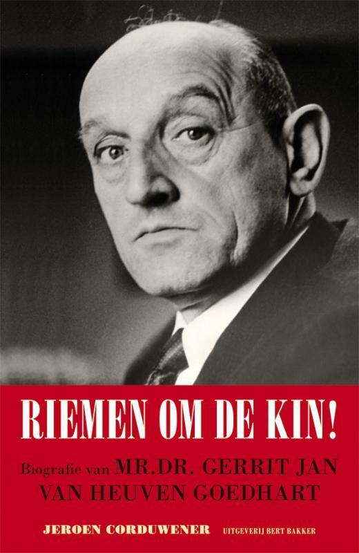 Riemen om de kin! 9789035135048 Jeroen Corduwener, Boeken, Politiek en Maatschappij, Gelezen, Verzenden