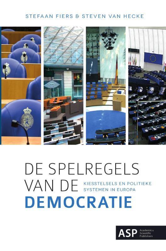 De spelregels van de democratie 9789057183331, Boeken, Politiek en Maatschappij, Zo goed als nieuw, Verzenden