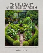 The Elegant and Edible Garden: Design a Dream Kitchen Garden, Verzenden, Linda Vater