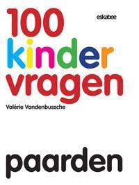 Paarden / 100 Kindervragen / 9 9789058564849, Boeken, Kinderboeken | Jeugd | 10 tot 12 jaar, Zo goed als nieuw, Verzenden