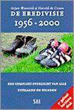 Eredivisie 1956-2000 9789080509740, Arjan Weenink, Harold de Croon, Verzenden