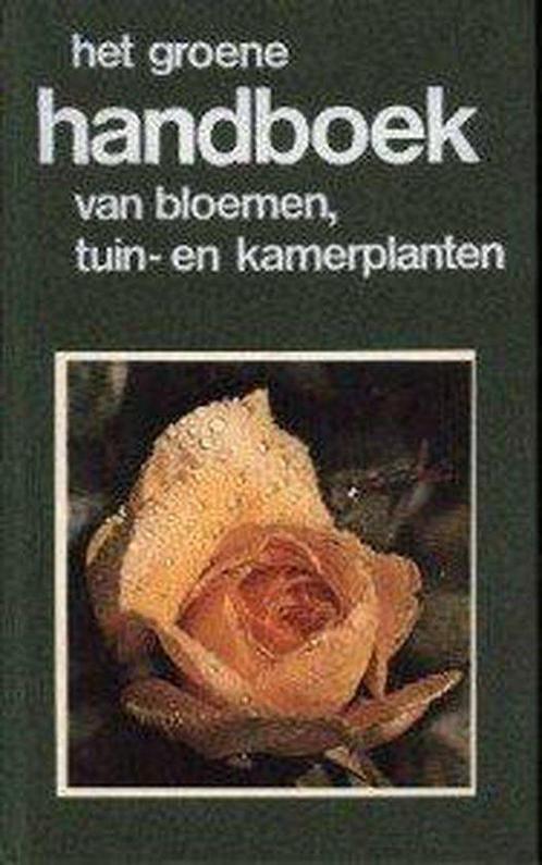 Het groene handboek van bloemen, tuin- en kamerplanten, Livres, Nature, Envoi