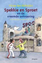 Spekkie en Sproet en de vreemde ontvoering 9789021678535, Boeken, Verzenden, Gelezen, Vivian den Hollander