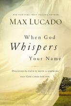 When God Whispers Your Name 9780849947100, Verzenden, Gelezen, Thomas Nelson Publishers