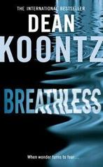 Breathless by Dean Koontz (Paperback) softback), Dean Koontz, Verzenden