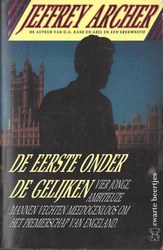 EERSTE ONDER DE GELIJKEN 9789044923438 Jeffrey Archer, Boeken, Thrillers, Gelezen, Verzenden