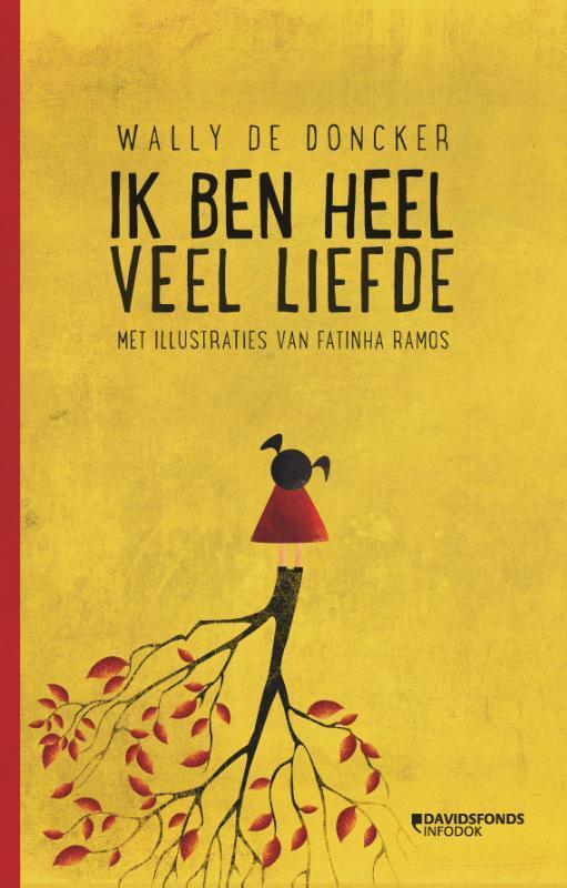 Ik ben heel veel liefde 9789059088238 Wally De Doncker, Boeken, Kinderboeken | Kleuters, Gelezen, Verzenden