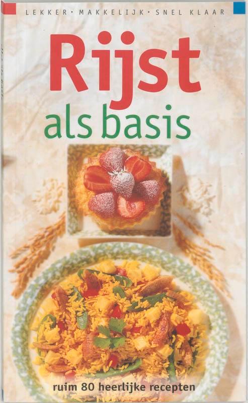 Rijst als basis 9789066113879 I. van Blommestein, Boeken, Kookboeken, Zo goed als nieuw, Verzenden