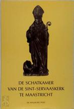 De schatkamer van de Sint-Servaaskerk te Maastricht, Boeken, Nieuw, Nederlands, Verzenden