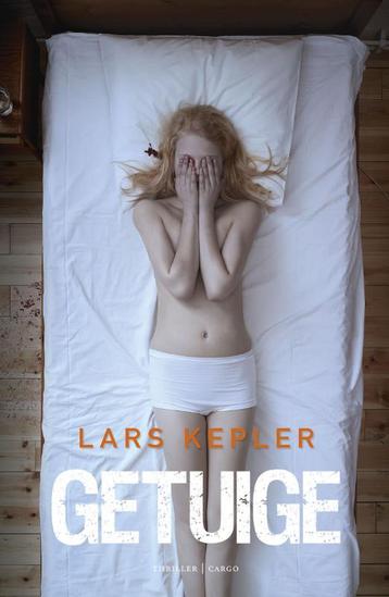 Getuige 9789023469056 Lars Kepler, Livres, Verzenden, Lars Kepler