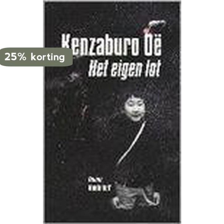 Het eigen lot / Meulenhoff editie / 1684 9789029056755 K. Oe, Boeken, Romans, Zo goed als nieuw, Verzenden