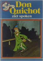Don Quichot ziet spoken 9789024323715, Boeken, Verzenden, Gelezen