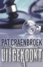 Uitgekookt 9789463967150 Pat Craenbroek, Verzenden, Gelezen, Pat Craenbroek