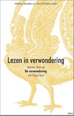 Lezen in verwondering 9789460041785, Boeken, Verzenden, Gelezen