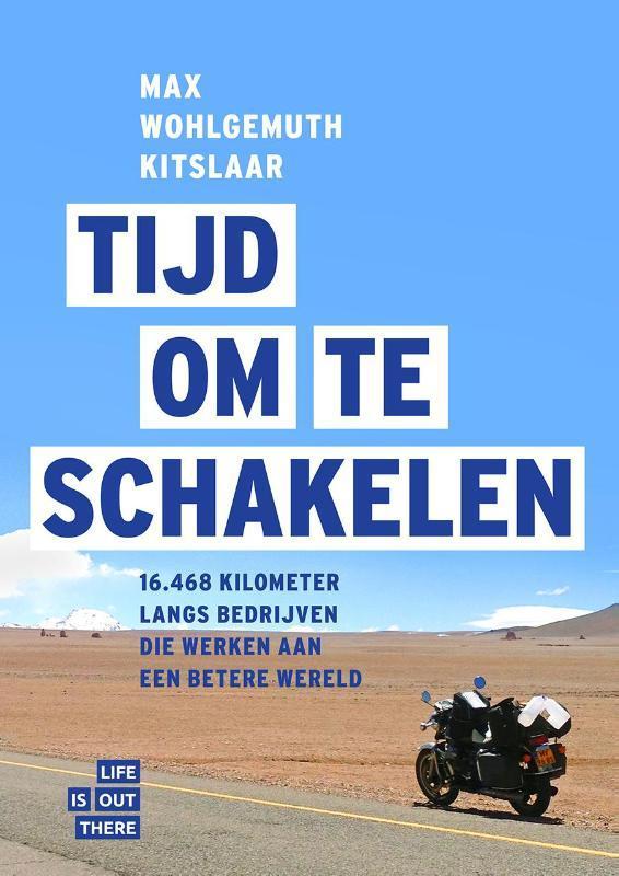 Tijd om te schakelen 9789079679492 Max Wohlgemuth Kitslaar, Livres, Économie, Management & Marketing, Envoi