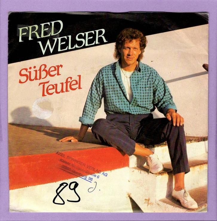Fred Welser – Süßer Teufel / Hungrige Herzen (1-7-Vinyl-Sin, Cd's en Dvd's, Vinyl Singles, Ophalen of Verzenden