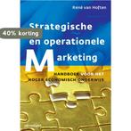 Strategische en operationele marketing 9789462760035, Boeken, Verzenden, Gelezen, René van Hoften