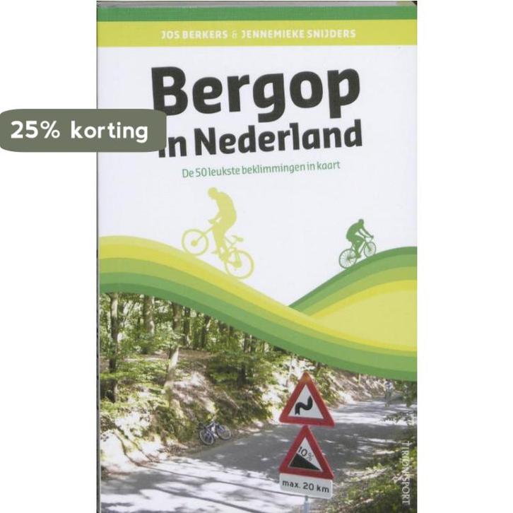 Bergop in Nederland / Tirion sport 9789043913508 Jos Berkers, Livres, Guides touristiques, Envoi
