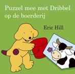 Puzzel mee met Dribbel op de boerderij / Dribbel, Verzenden, Gelezen, E. Hill