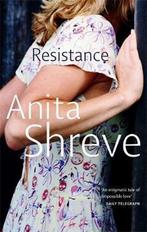 Resistance 9780349107288 Anita Shreve, Verzenden, Anita Shreve