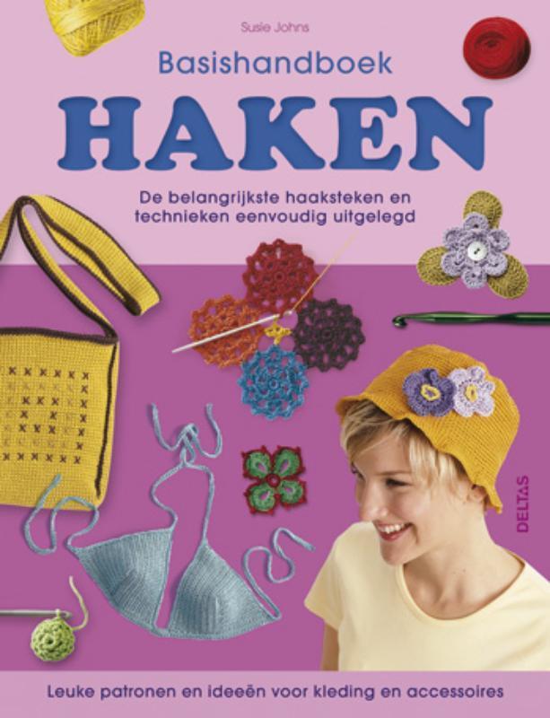 Haken / Basishandboek 9789044732146 Susie Johns, Boeken, Hobby en Vrije tijd, Gelezen, Verzenden