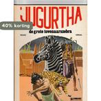 JUGURTHA 09 DE GROTE TOVENAARSZEBRA 9789064213731 Vernal, Verzenden, Gelezen, Vernal