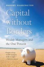 Capital Without Borders 9780674244771 Brooke Harrington, Verzenden, Gelezen, Brooke Harrington