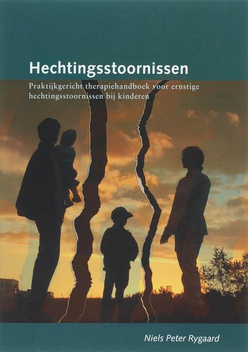 Hechtingsstoornissen 9789066658356 N.P. Rygaard, Boeken, Studieboeken en Cursussen, Zo goed als nieuw, Verzenden
