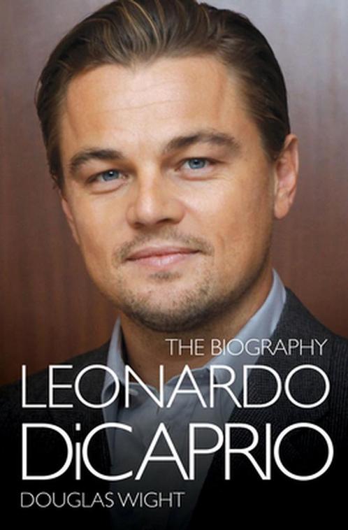 Leonardo Di Caprio - The Biography 9781782197270, Livres, Livres Autre, Envoi
