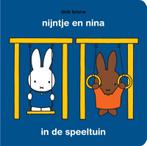 Nijntje en Nina in de speeltuin 9789056478704 Dick Bruna, Verzenden, Gelezen, Dick Bruna
