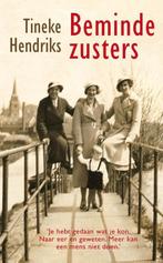Beminde zusters 9789021454740 Tineke Hendriks, Verzenden, Gelezen, Tineke Hendriks