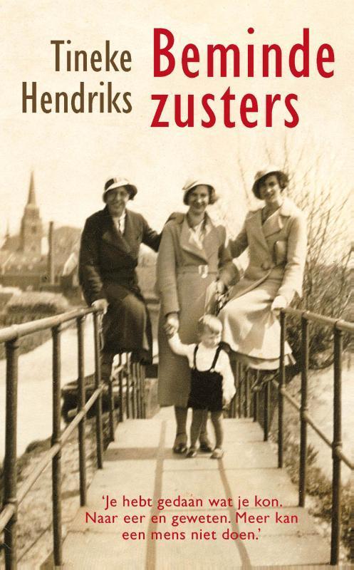 Beminde zusters 9789021454740 Tineke Hendriks, Boeken, Romans, Gelezen, Verzenden