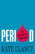Period 9780691191317 Kate Clancy, Verzenden, Kate Clancy