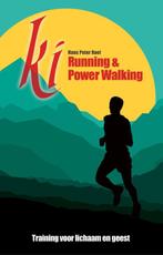 Ki running & Power walking 9789079677337, Hans Peter Roel, Verzenden
