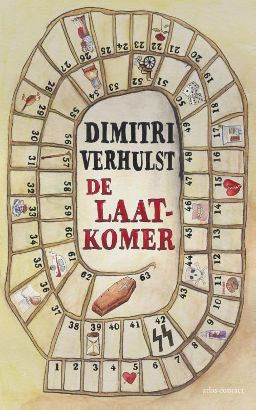 De laatkomer 9789025441463 Dimitri Verhulst, Boeken, Romans, Zo goed als nieuw, Verzenden