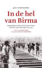 In de hel van Birma 9789463820066 Jan Schneider, Verzenden, Zo goed als nieuw, Jan Schneider